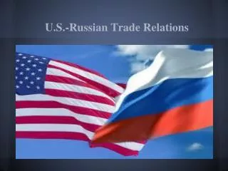 U.S.-Russian Trade Relations