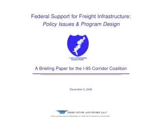 Federal Support for Freight Infrastructure: Policy Issues &amp; Program Design