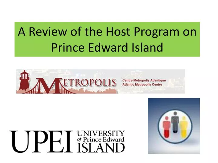 a review of the host program on prince edward island