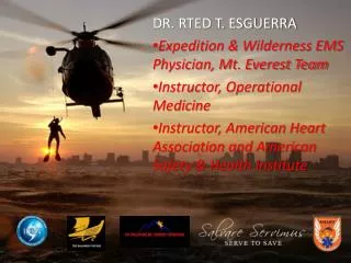 DR. RTED T. ESGUERRA Expedition &amp; Wilderness EMS Physician, Mt. Everest Team