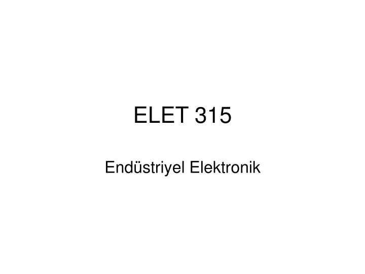 elet 315