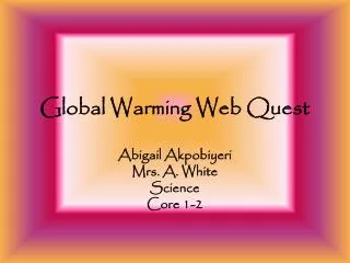 Global Warming Web Quest