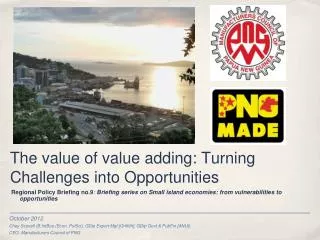 The value of value adding: Turning Challenges into Opportunities