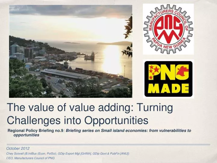 the value of value adding turning challenges into opportunities