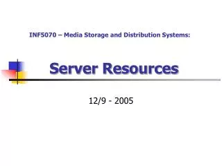Server Resources