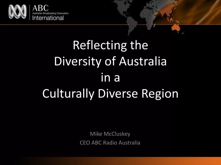 reflecting the diversity of australia in a culturally diverse region