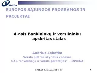 EUROPOS SĄJUNGOS PROGRAMOS IR PROJEKTAI