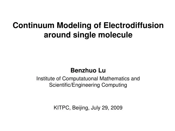 continuum modeling of electrodiffusion around single molecule