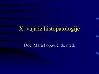 x vaja iz histopatologije