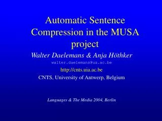 Automatic Sentence Compression in the MUSA project