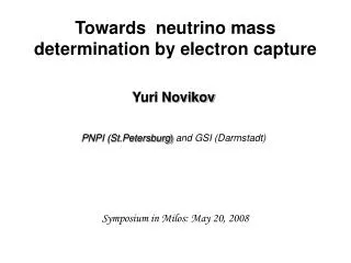 Towards neutrino mass determination by electron capture