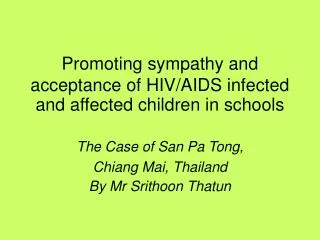 Promoting sympathy and acceptance of HIV/AIDS infected and affected children in schools