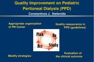 Quality Improvement on Pediatric Peritoneal Dialysis (PPD)