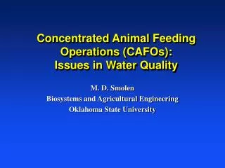 Concentrated Animal Feeding Operations (CAFOs): Issues in Water Quality