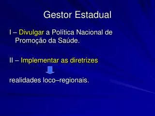 gestor estadual