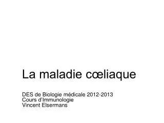 la maladie c liaque