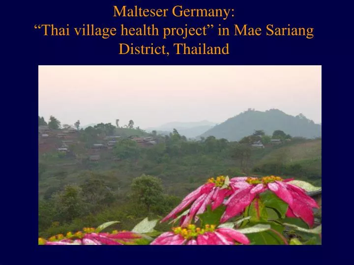 malteser germany thai village health project in mae sariang district thailand