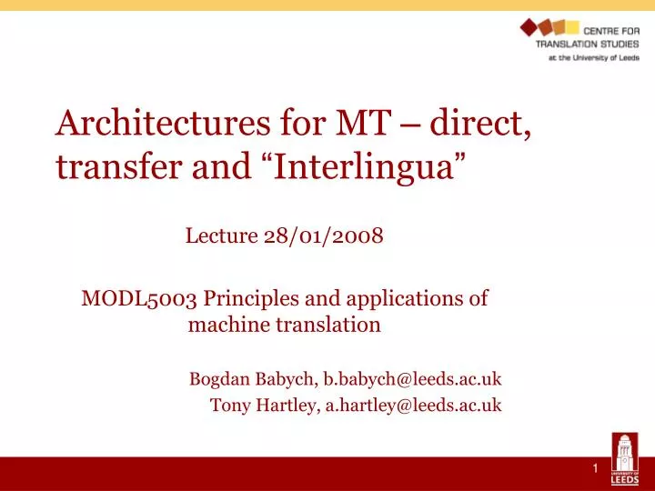 architectures for mt direct transfer and interlingua