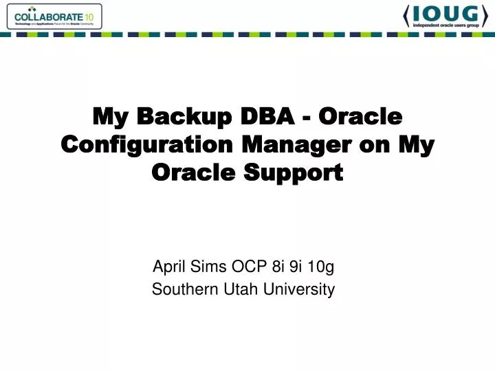 my backup dba oracle configuration manager on my oracle support
