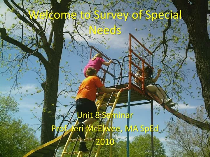 welcome to survey of special needs