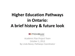 Higher Education Pathways in Ontario: A brief history &amp; future look
