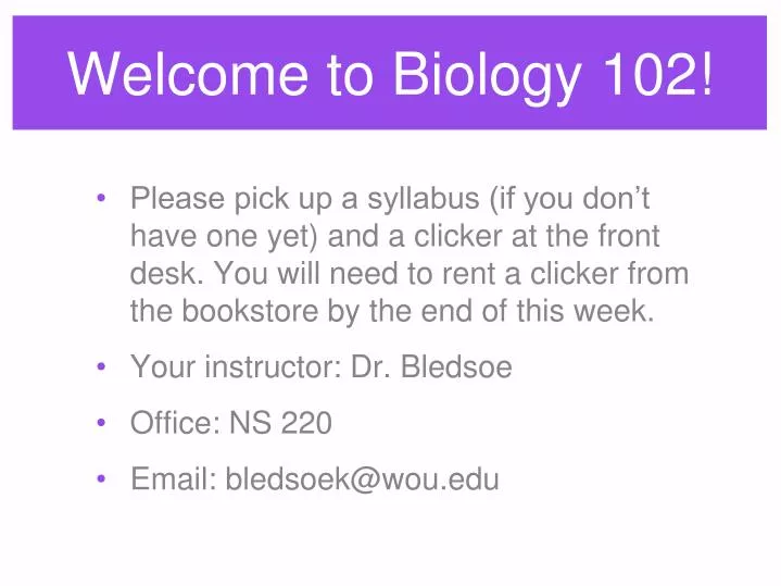 welcome to biology 102
