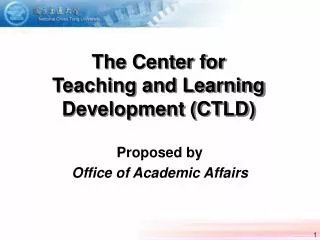The Center for Teaching and Learning Development (CTLD)
