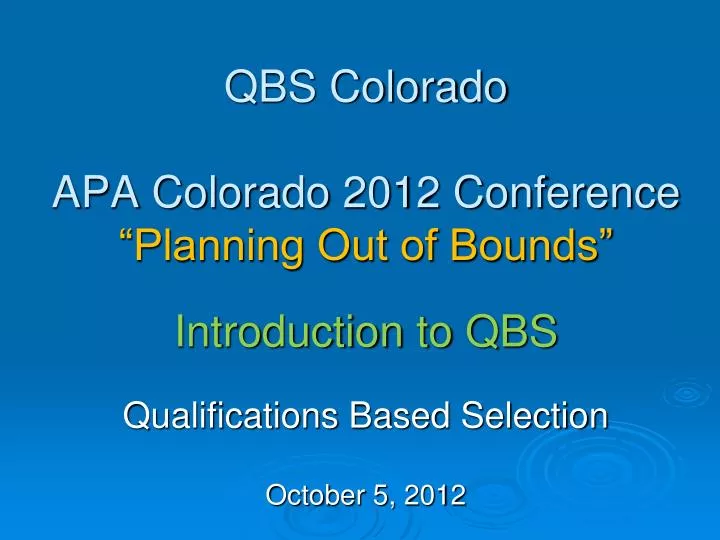 qbs colorado apa colorado 2012 conference planning out of bounds introduction to qbs
