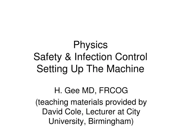 physics safety infection control setting up the machine