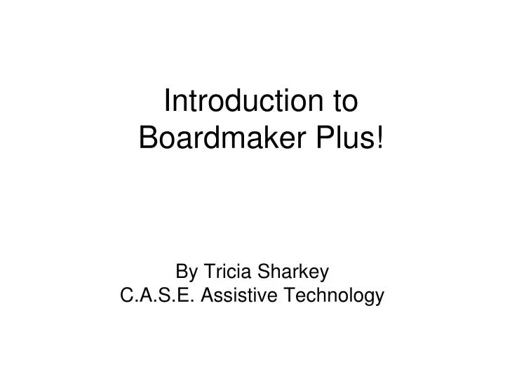 introduction to boardmaker plus