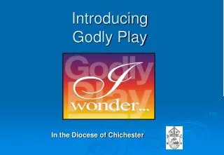Introducing Godly Play