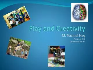 Play and Creativity