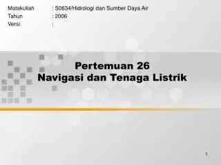 pertemuan 26 navigasi dan tenaga listrik