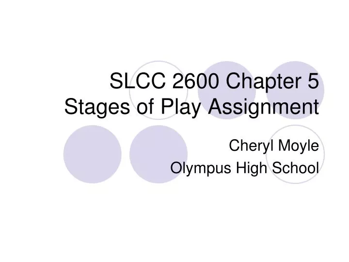 slcc 2600 chapter 5 stages of play assignment