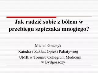 jak radzi sobie z b lem w przebiegu szpiczaka mnogiego