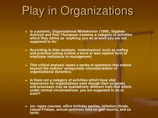 Play in Organizations