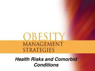 Health Risks and Comorbid Conditions