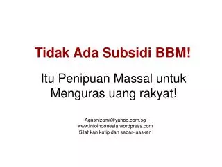 itu penipuan massal untuk menguras uang rakyat