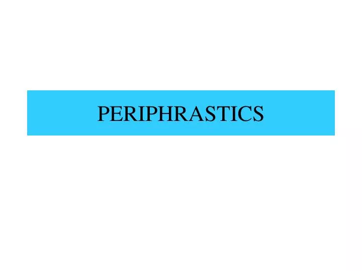 periphrastics