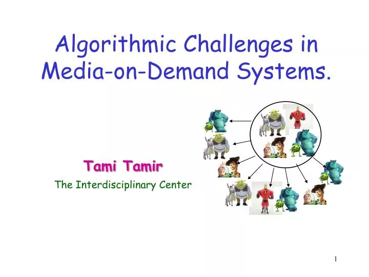 algorithmic challenges in media on demand systems