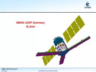 SMOS LEOP Summary M. Venet