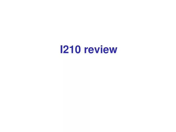 i210 review