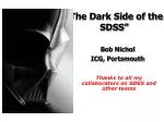 “The Dark Side of the SDSS” - slide 1