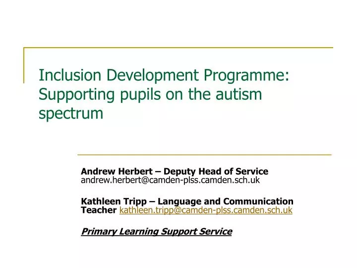 inclusion development programme supporting pupils on the autism spectrum