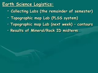 Earth Science Logistics: Collecting Labs (the remainder of semester)