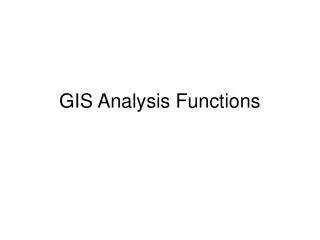 GIS Analysis Functions
