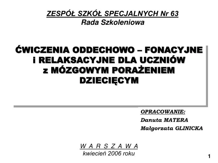 wiczenia oddechowo fonacyjne i relaksacyjne dla uczni w z m zgowym pora eniem dzieci cym