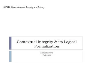 Contextual Integrity &amp; its Logical Formalization