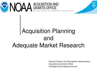 Acquisition Planning and Adequate Market Research