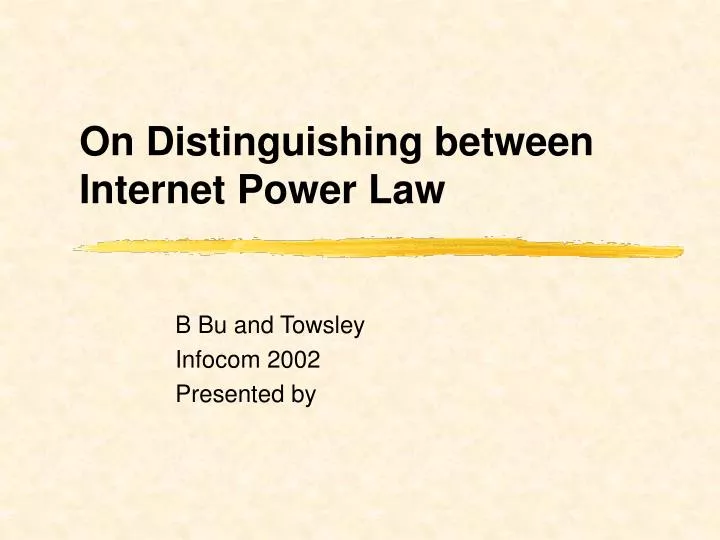 on distinguishing between internet power law